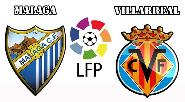 Prediksi La Liga : Malaga VS Villarreal