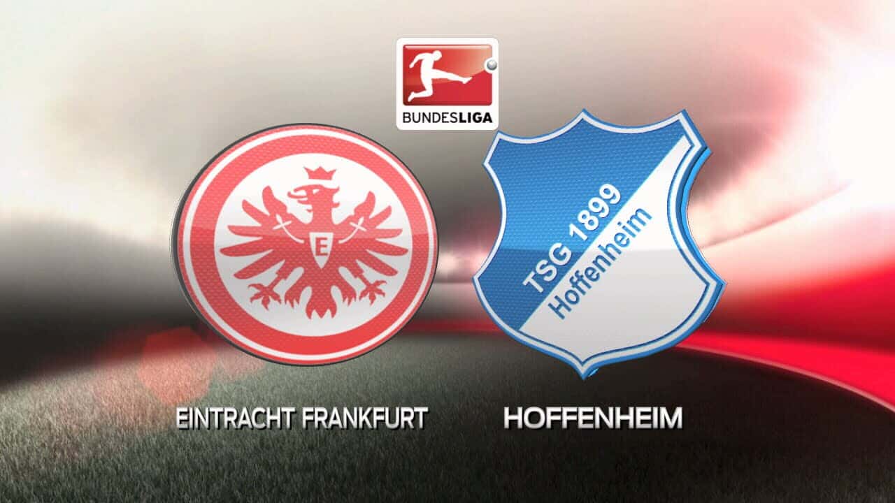 Prediksi Bundesliga : Frankfurt VS Hoffenheim