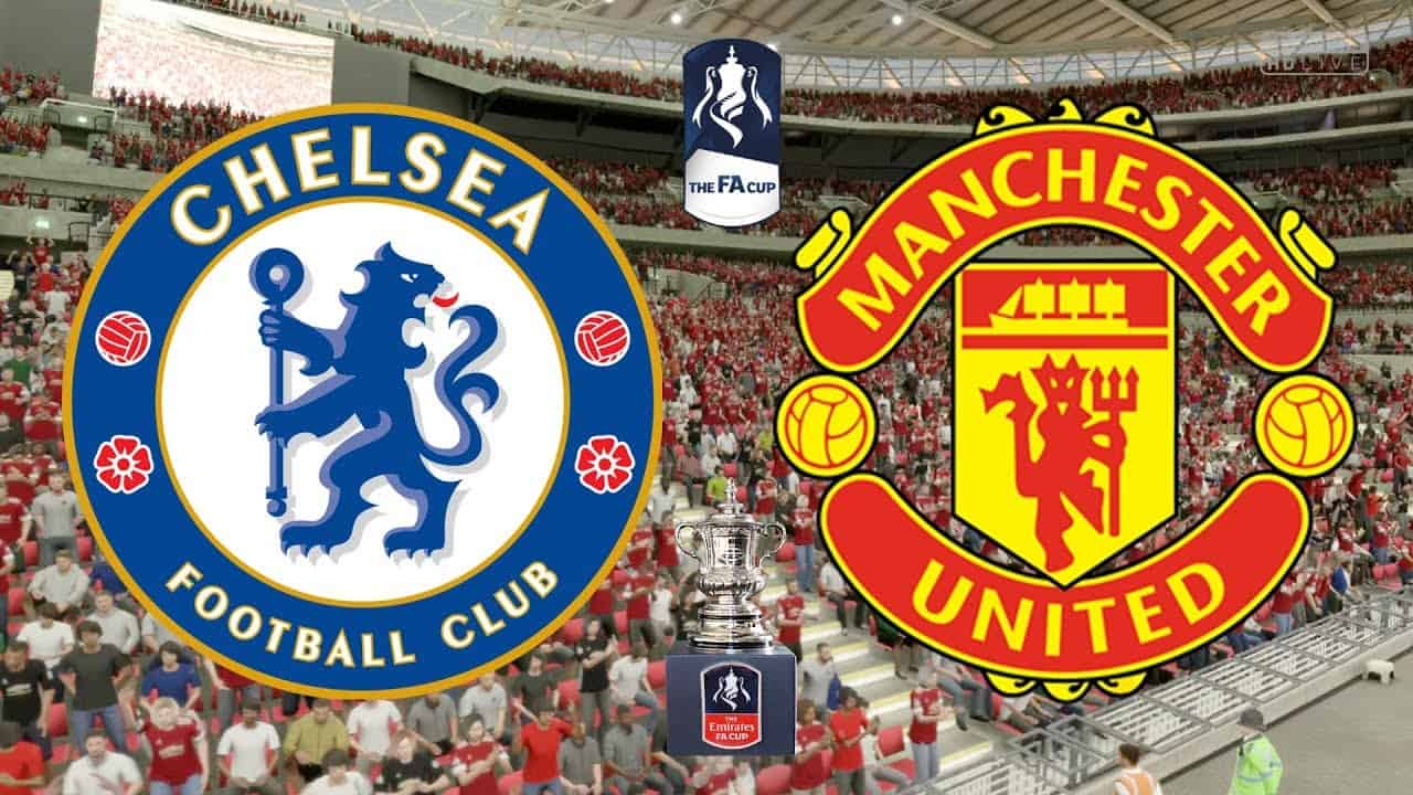 Prediksi Final Piala FA : Man United VS Chelsea