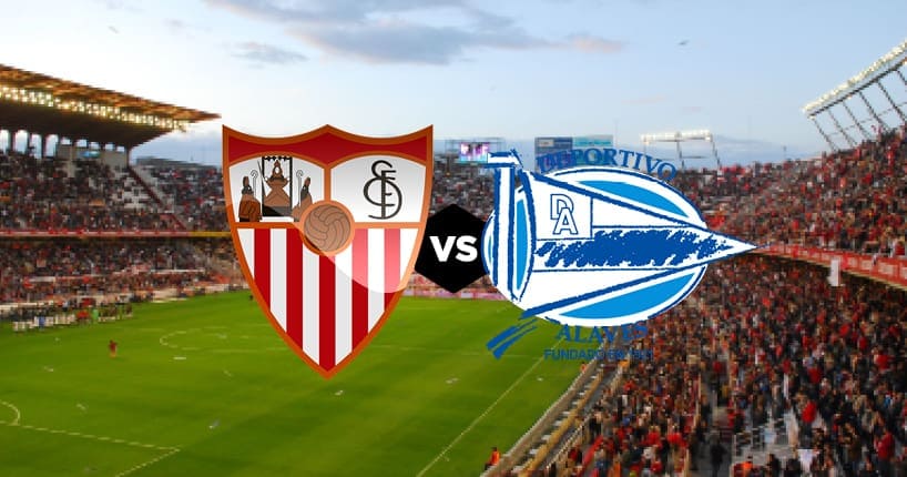 Prediksi La Liga : Sevilla VS Alaves