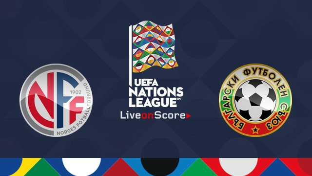 Prediksi UEFA Nations : Norwegia vs Bulgaria 17-10-2018