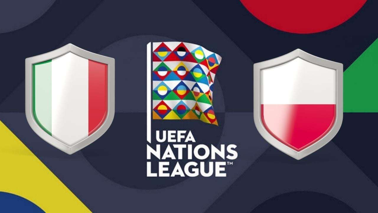 Prediksi UEFA Nations : Polandia vs Italia 15-10-2018