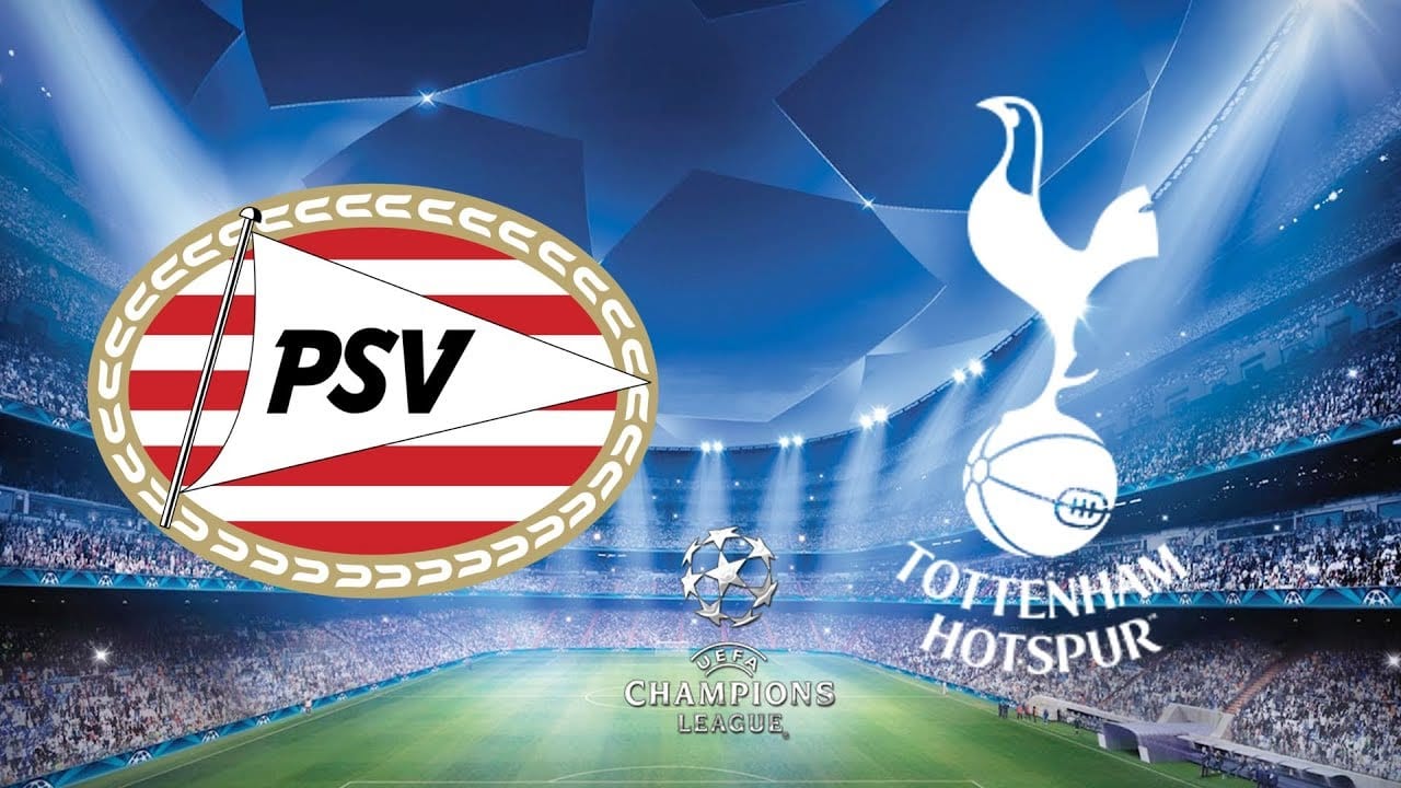 Prediksi UCL : PSV  vs Tottenham Hotspur 24-10-2018