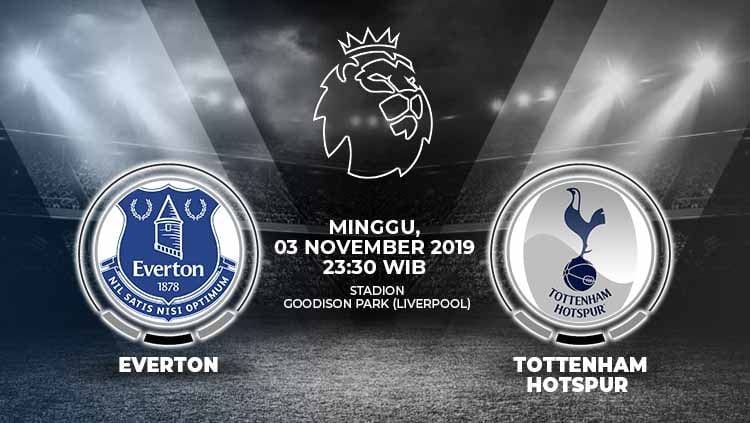 Prediksi pertandingan Everton Vs Tottenham pada 3 November 2019