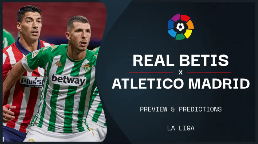 prediksi Real Betis vs Atletico Madrid Fun88