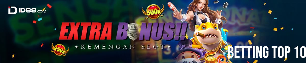 ID88 bonus kemenangan slot ekstra