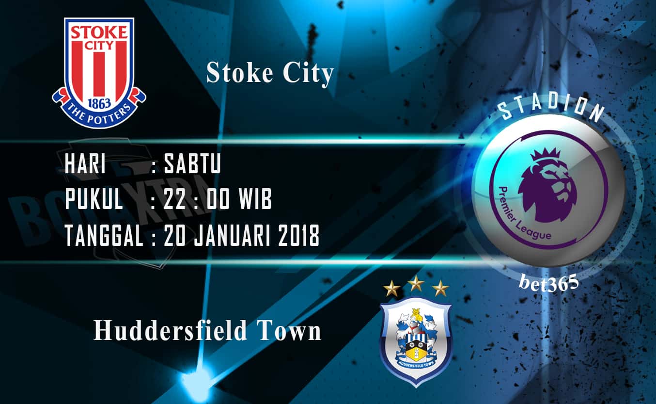 Prediksi EPL : Stoke City vs Huddersfield